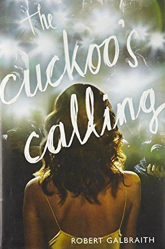 Cover of The Cuckoo's Calling by Robert Galbraith, J.K. Rowling