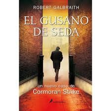 Cover of El gusano de seda by Robert Galbraith